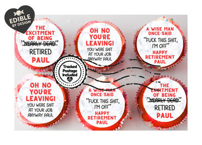 Funny Rude Retirement Cupcake Toppers: Personalised Edible Icing or Wafer