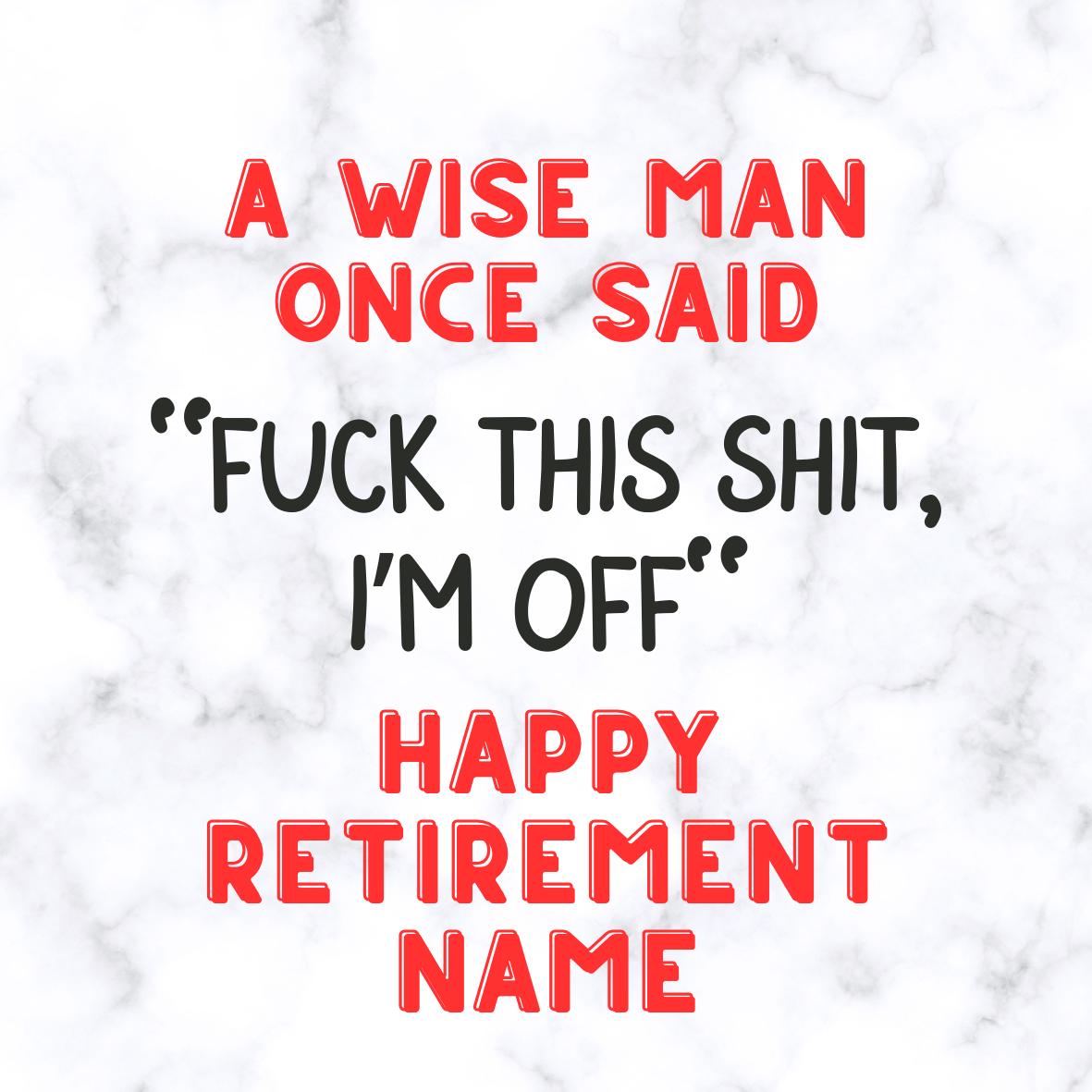 Funny Rude Retirement Cupcake Toppers: Personalised Edible Icing or Wafer