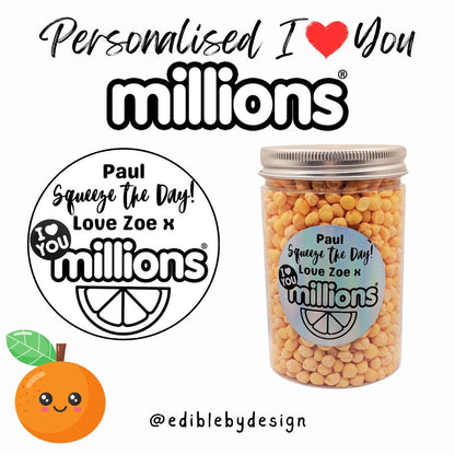 I Love You Millions - Round Jar Personalised with your choice of names on sticker Orange Apple Vimto Cola Bubblegum Banana Watermelon